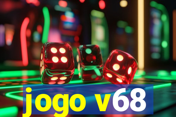 jogo v68